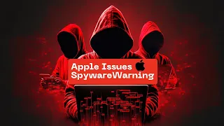 Apple Issues Warnings of Mercenary Spyware Threats to iPhone Users in 92 Countries