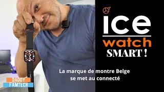 ICE WATCH CONNECTEE : Presque TOP a une ou deux choses prêt !