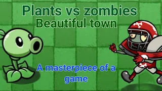 A wonderful plant vs. zombies fangame: Pvz Beautiful town (showcase)