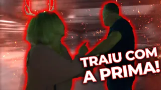 Trocou a Mulher Pela Própria Prima - Infiéis ep 33