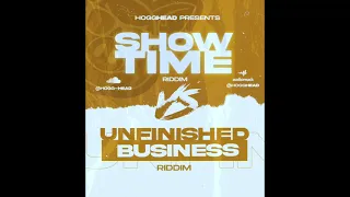 Showtime VS Unfinished Business Riddim - Dj HoggHead