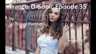 Trance & Vocal Trance Mix | Trance-O-Sonic Episode 35 | January 2021