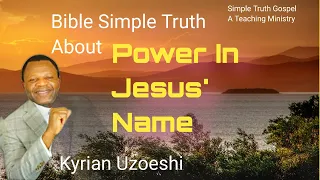 The Power In The Name Of Jesus by   kyrian Uzoeshi