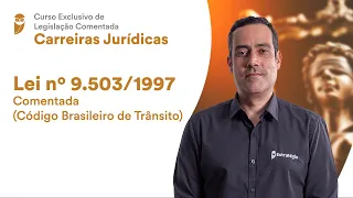 Lei no 9.503/1997 Comentada (Código Brasileiro de Trânsito)