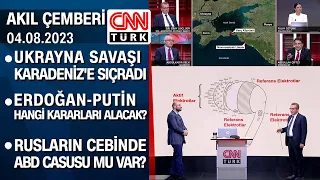 Ukrayna savaşı Karadeniz'e sıçradı | Erdoğan-Putin hangi kararları alacak? - Akıl Çemberi 04.08.2023