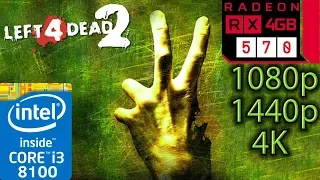 Left 4 Dead 2 - RX 570 - 1080p - 1440p - 4K - Benchmark PC - i3 8100