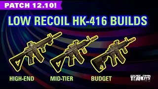 Low Recoil HK416 Builds Updated 12.10 | Escape From Tarkov | V-Play