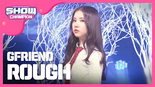 [SHOWCHAMPION] 여자친구 - 시간을 달려서 (GFRIEND - Rough) l EP.172