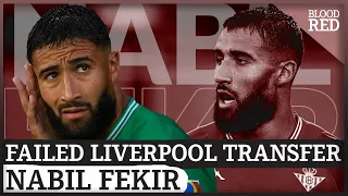 'Dark moment' | Nabil Fekir on why Liverpool transfer collapsed