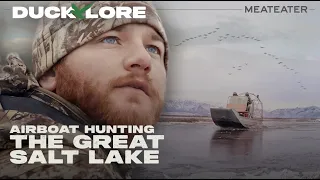 Airboat Hunting The Great Salt Lake | Duck Lore