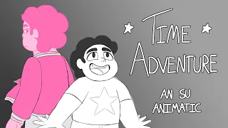 Time Adventure // Steven Universe (animatic)