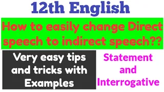 How to easily convert direct to indirect speech?|Class12