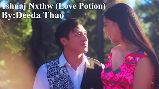 Tshuaj Ntxhw (Love Potion) - Deeda Thao (Official Music Video)