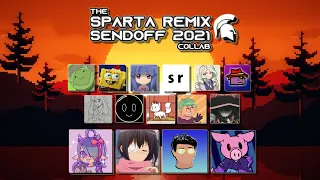 The Sparta Remix 2021 Sendoff Collab