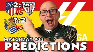 2023/24 - LA LIGA PREDICTIONS - MATCHDAY #33