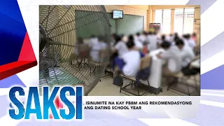 SAKSI RECAP: DepEd, isinumite na kay PBBM ang rekomendasyong... (Originally aired on April 30, 2024)