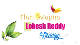 J Hari Swapna Weds T.Lokesh Reddy Wedding  Livestreaming