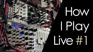 How I Play Live - #1 | Modular Hybrid Overview