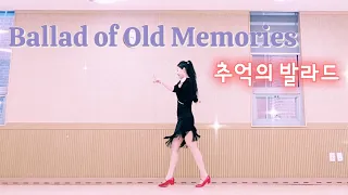 Ballad of Old Memories linedance 추억의 발라드 라인댄스 | Beginner 초급