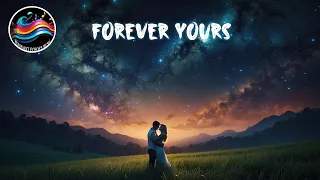 Forever Yours | Official Lyric Video