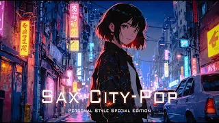 City Pop🌠Upbeat Saxophone Jazz Relaxing Music | Individual style performance.