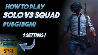 How To Play SOLO VS SQUAD PUBG/BGMI | DUO VS SQUAD | TRIO VS SQUAD