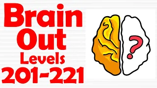 Brain Out Can you pass it? [ Level 201-221 ] Gameplay Solution