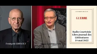 Louis-Ferdinand CÉLINE : Entretien avec F. GIBAULT & M. LAUDELOUT (2022)