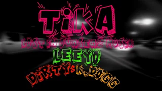 Leeyo ft. Dirty$ & KDogg - Tika ( Tongan Hiphop Trap )