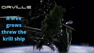 the orville | a tree grows threw the krill ship