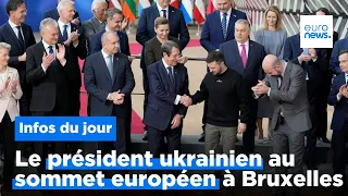 Le président ukrainien, Volodymyr Zelensky, au sommet européen à Bruxelles