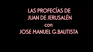 Profecías Juan de Jerusalén