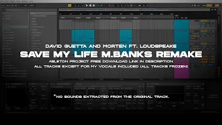 David Guetta & Morten - Save My Life Ableton Remake [FREE DOWNLOAD]