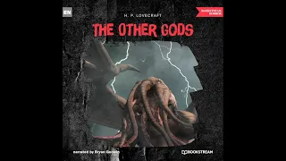 The Other Gods – H. P. Lovecraft (Full Horror Audiobook)
