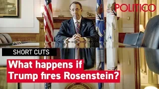What happens if Trump fires Rosenstein?