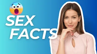 Sex Facts to scare the shit out of you