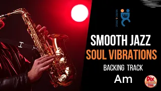 Backing track - Smooth jazz Soul vibrations in A minor (93 bpm)