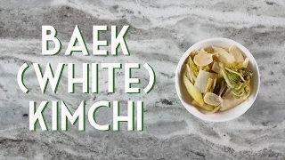 WHITE/BAEK KIMCHI • Easy Recipe