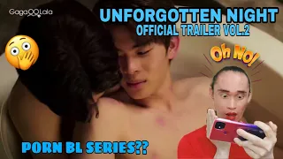 Unforgotten Night | Official Trailer Vol.2 | Reaction/Commentary 🇹🇭