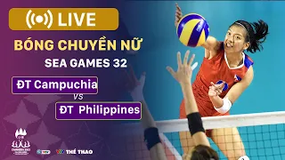 FULL TRẬN | CAMPUCHIA vs PHILIPPINES | Bảng B Bóng chuyền nữ SEA Games 32 | Live Women's Volleyball
