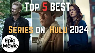 Top 5 Best Series on Hulu in 2024 | Right Now!