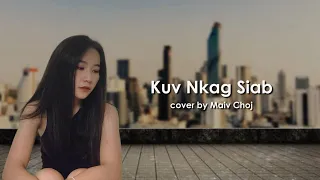 Kuv Nkag Siab - Maiv Choj (cover)