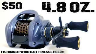 FISHBAND PW100: 4.8 OZ REEL FOR JUST $50!!! A FEATHERWEIGHT REEL EVERYONE CAN AFFORD