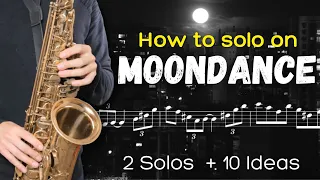 How to Solo on 'Moondance' - 2 solos + 10  Ideas to try!