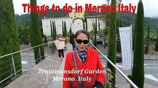 Merano Italy things to do