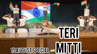 TERI MITTI.. 15 august special dance performance video 🇮🇳