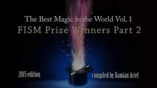 The Best Magic Vol 1 FISM Prize Winners Part 2