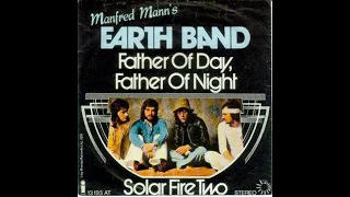 Manfred Mann's Earth Band - Father Of Day, Father Of Night (Album Version) - 1974