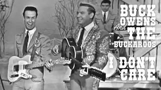 “I Don’t Care (Just As Long As You Love Me)” by Buck Owens and the Buckaroos