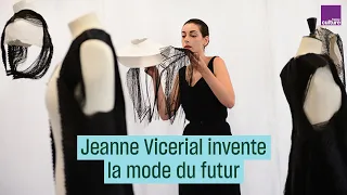 Jeanne Vicérial invente la mode du futur - #CulturePrime